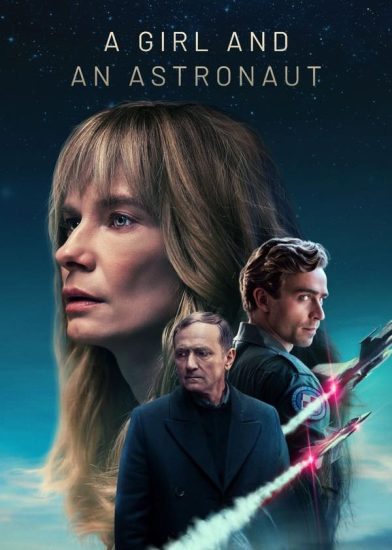 مسلسل A Girl and an Astronaut الموسم الاول الحلقة 6 والاخيرة مترجمة