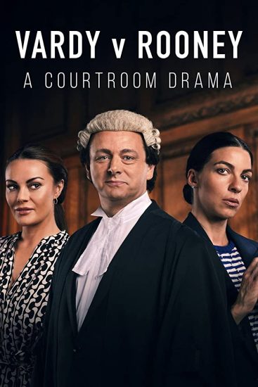 مسلسل Vardy v Rooney A Courtroom Drama الموسم الاول الحلقة 2 والاخيرة مترجمة