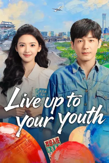 مسلسل عِش لشبابك Live up to Your Youth الحلقة 32 مترجمة